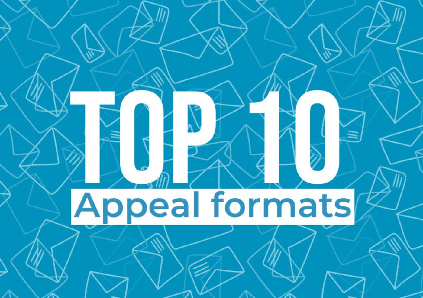 Top ten appeal formats the raise more